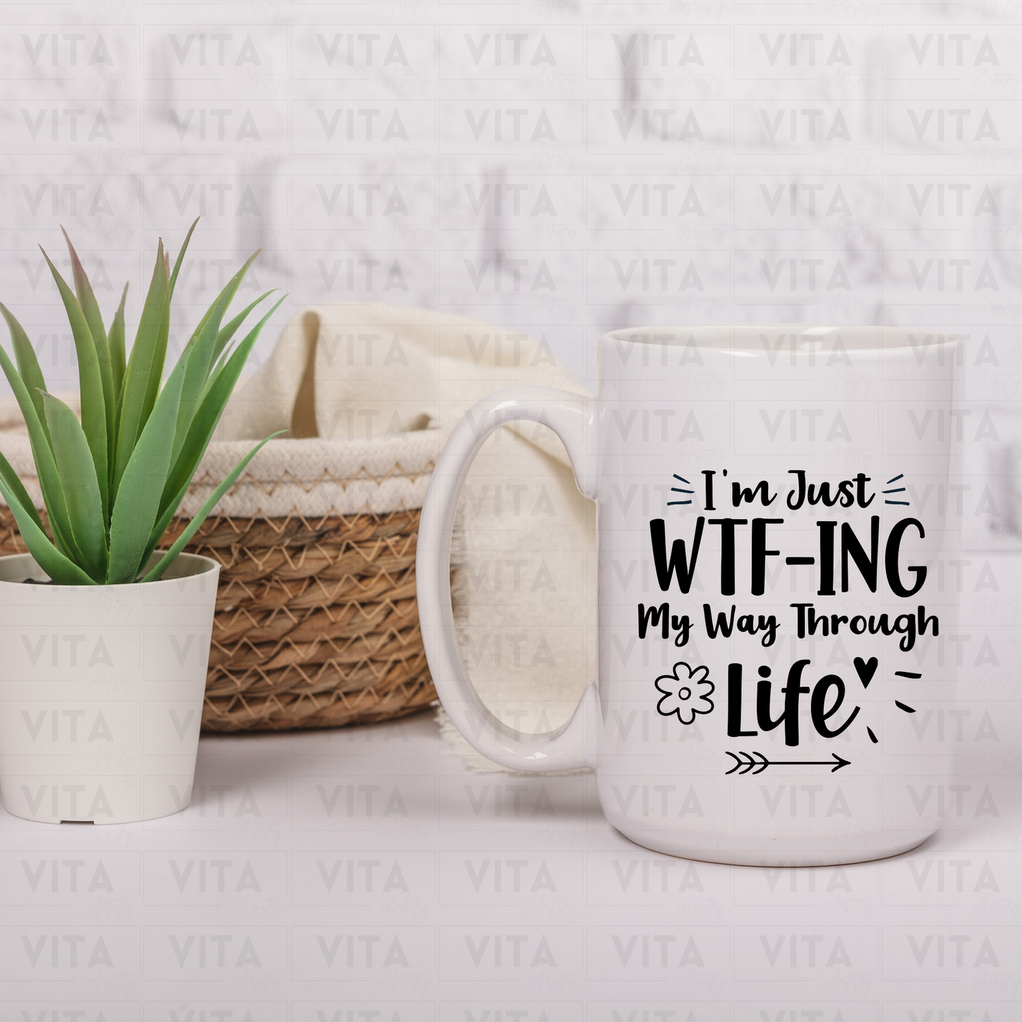 I'm Just WTF-ing My Way Through Life - Sarcastic Ceramic Mug