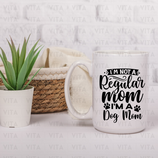 I'm Not a Regular Mom I'm a Dog Mom - Pet Ceramic Mug